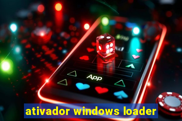 ativador windows loader